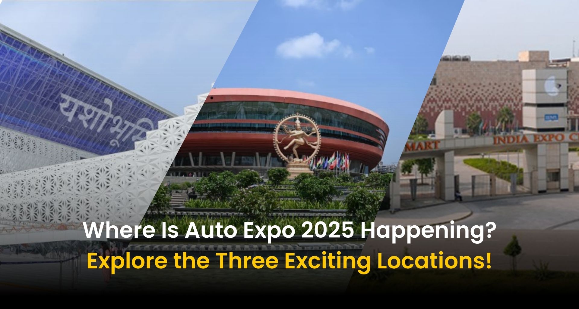 Where Is Auto Expo 2025 Happening? Explore the Three Exciting ...